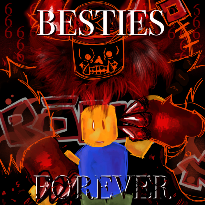 BESTIES FOREVER!